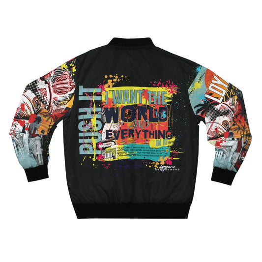 Loyalty Should Never Be Questioned — "I Want The World" Bomber Jacket