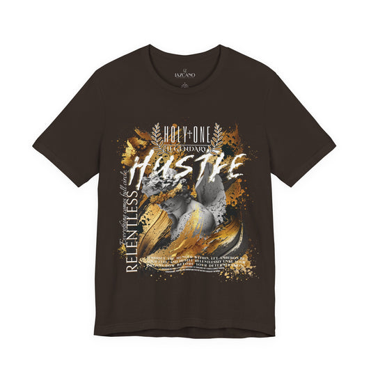 Holy One; Relentless Hustle