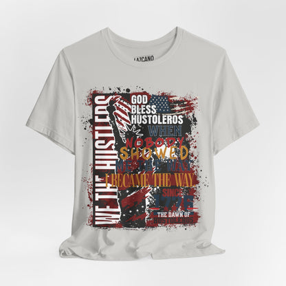 God Bless Hustlers – “We The Hustlers” Tee