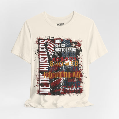 God Bless Hustlers – “We The Hustlers” Tee