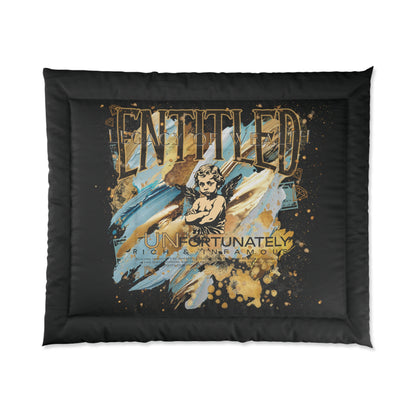 Entitled; Legacy Of Wealth – Because I Earned It Comforter