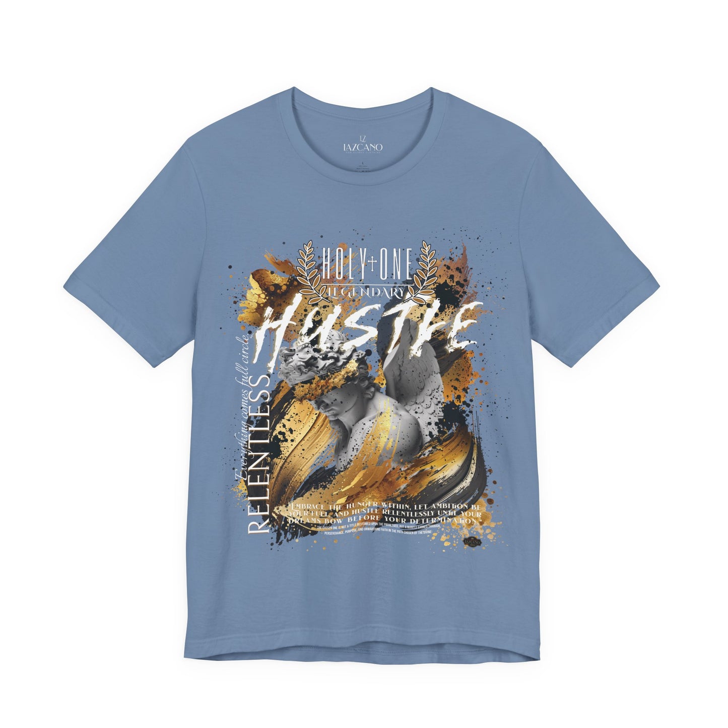 Holy One; Relentless Hustle