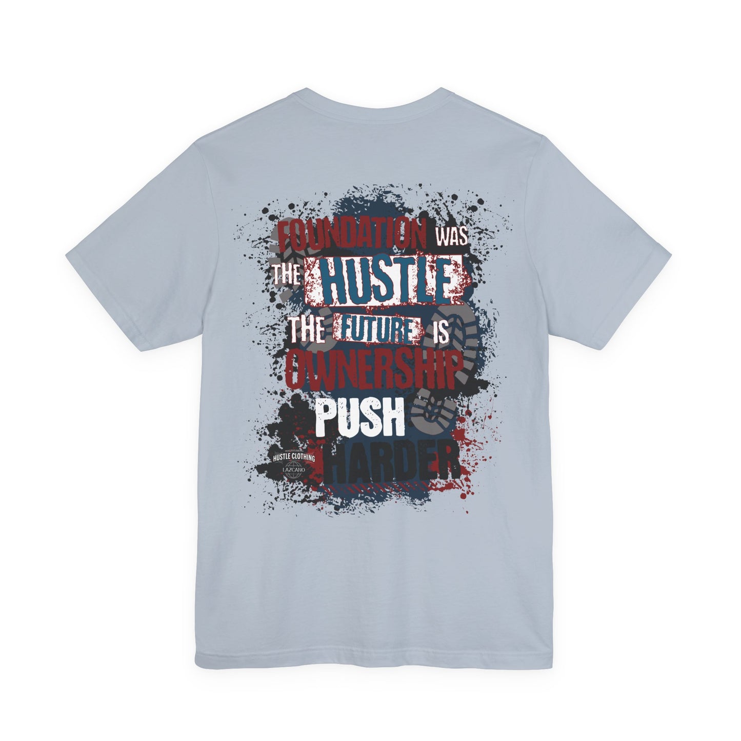 God Bless Hustlers – “We The Hustlers” Tee