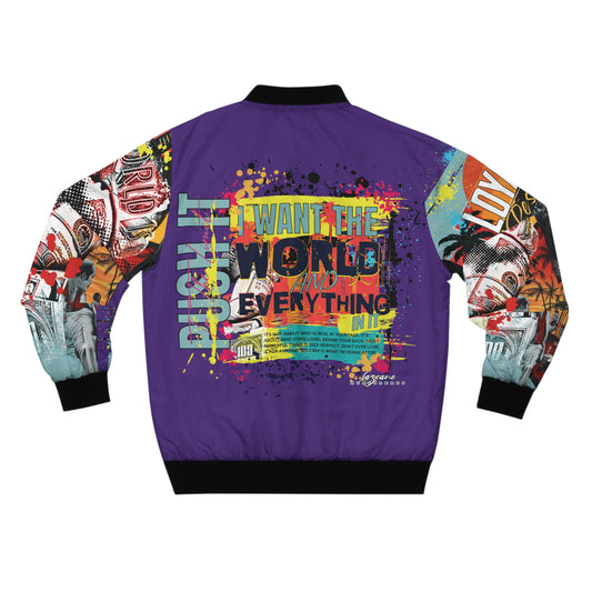 Loyalty Should Never Be Questioned — "I Want The World" Bomber Jacket