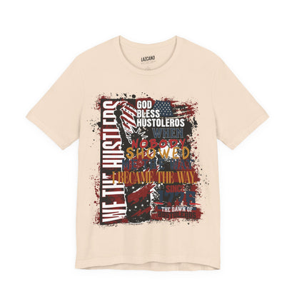 God Bless Hustlers – “We The Hustlers” Tee