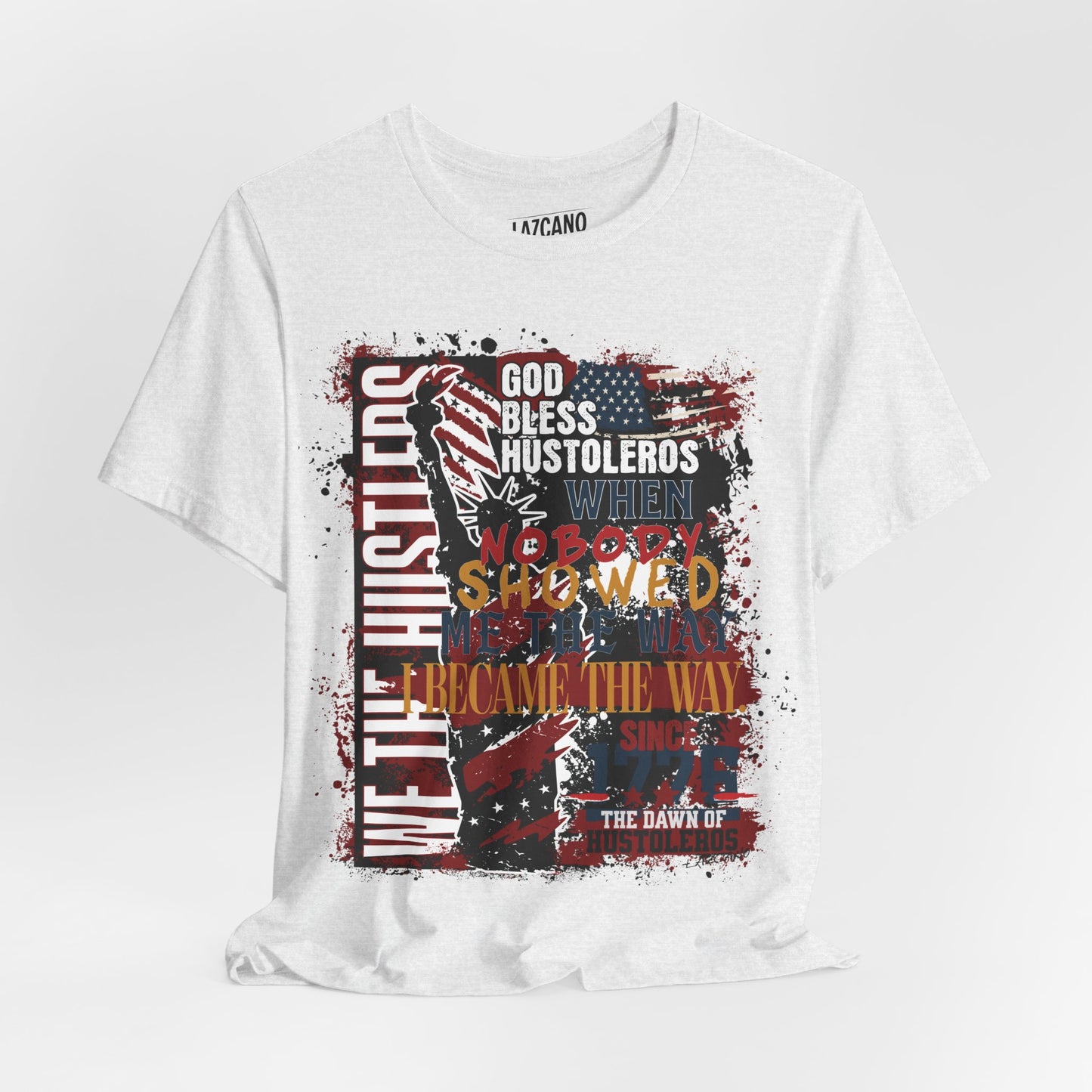 God Bless Hustlers – “We The Hustlers” Tee