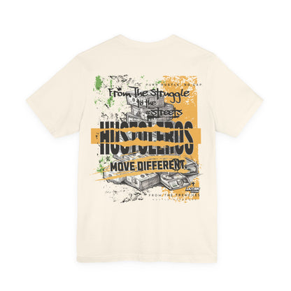 MONEY MINDSET TEE; LIMITED EDITION: FROM THE STRUGGLE TO THE STREETS