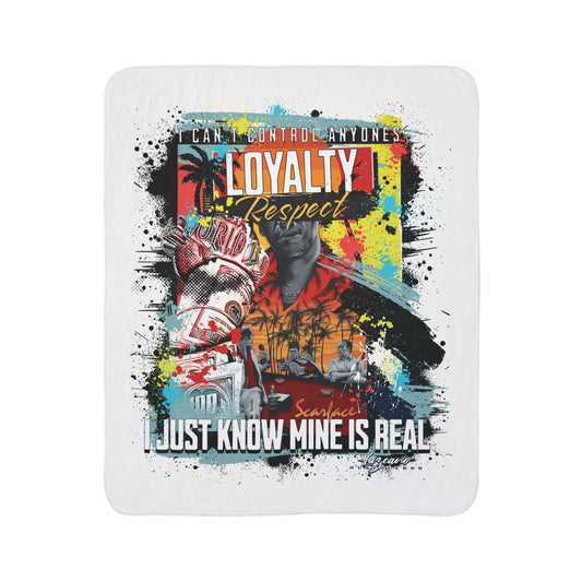 Loyalty Should Never Be Questioned Sherpa Blanket