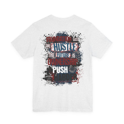 God Bless Hustlers – “We The Hustlers” Tee