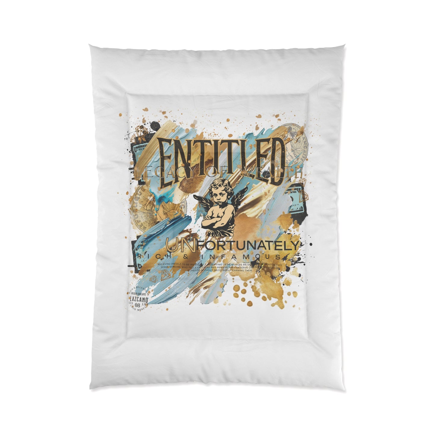 Entitled; Legacy Of Wealth – Because I Earned It Comforter