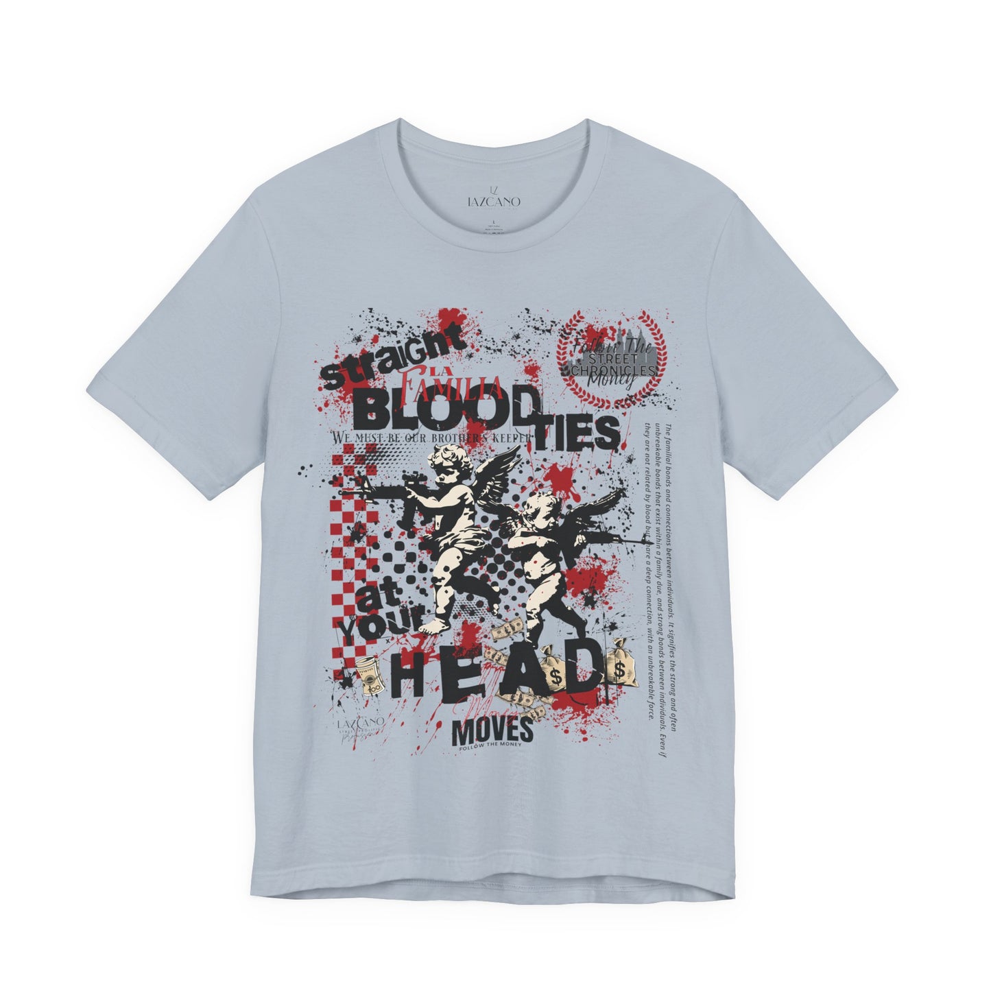 La Familia; BloodTies Tee