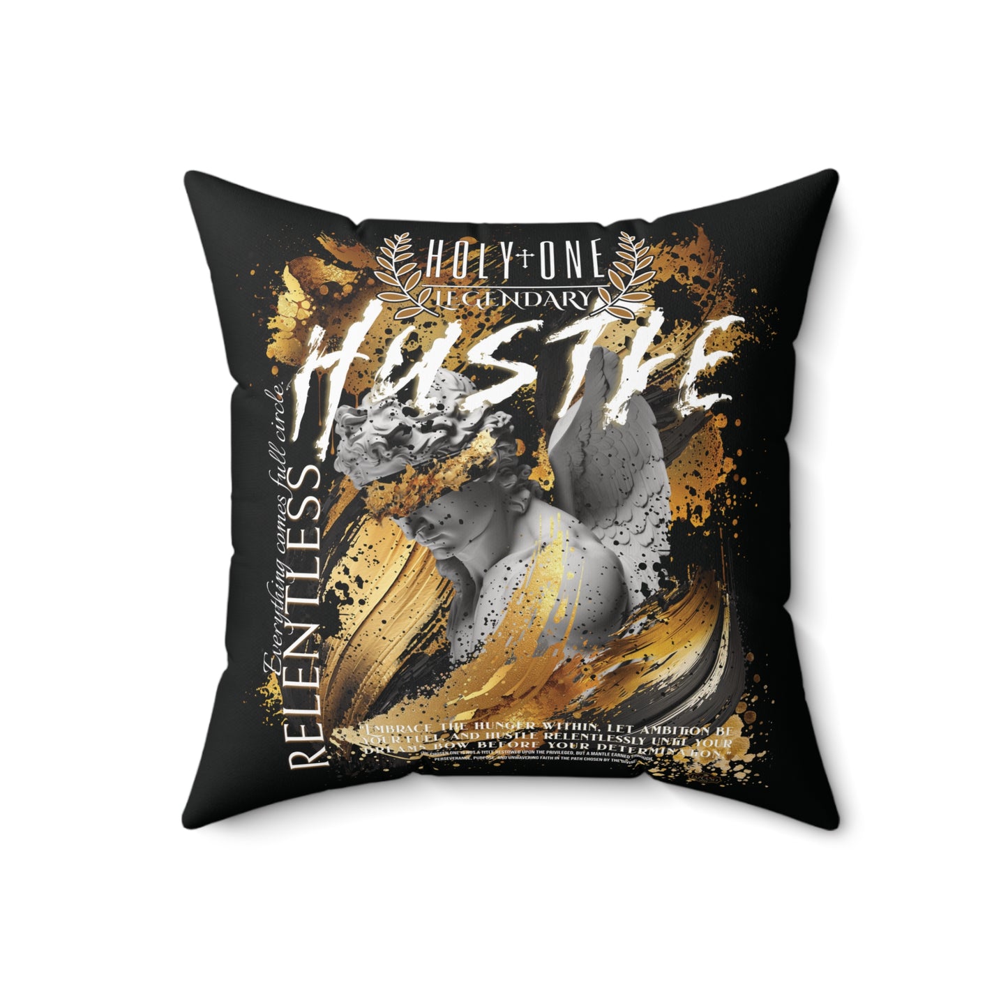 Relentless Hustle; Holy One Decorative Pillow