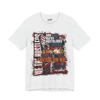 God Bless Hustlers – “We The Hustlers” Tee