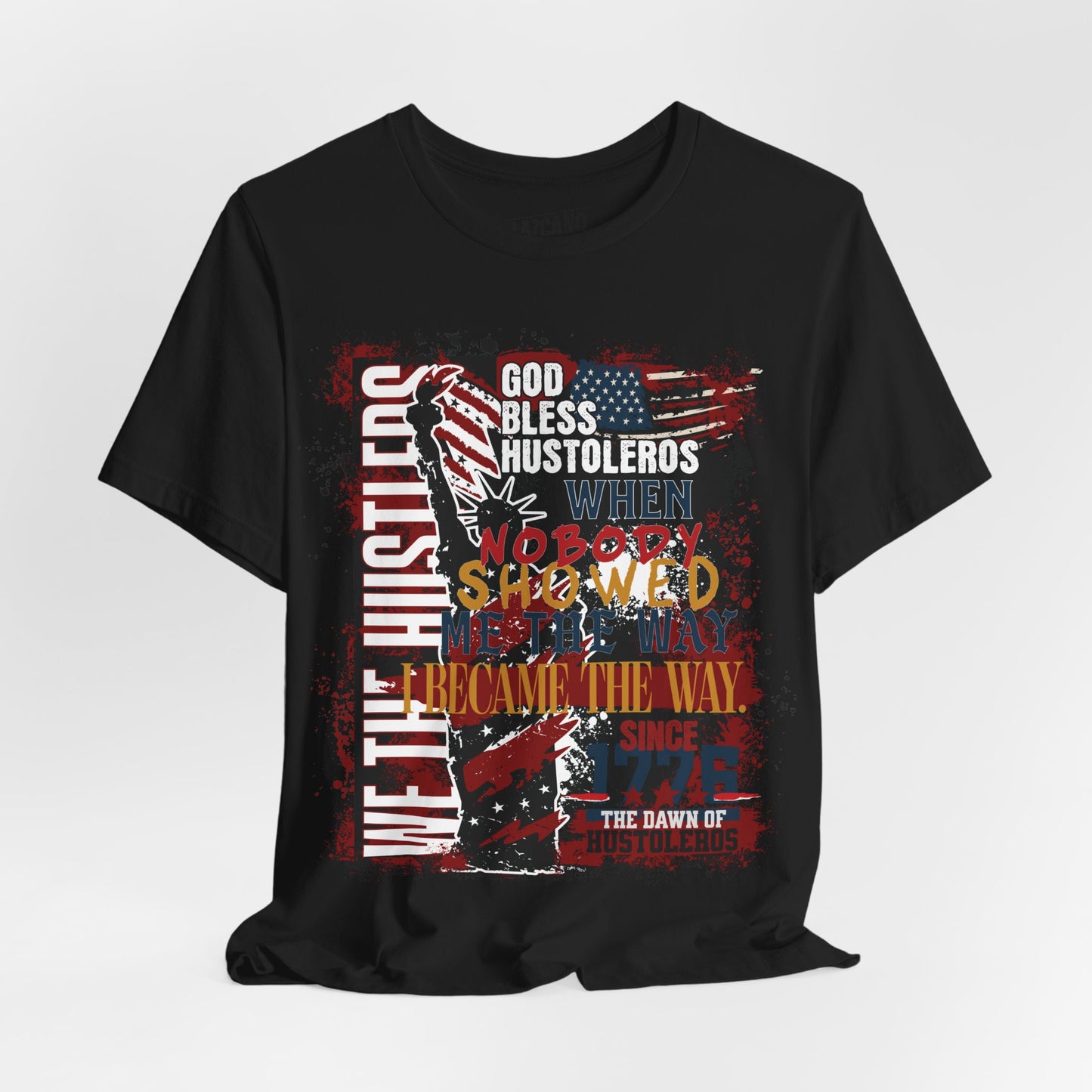God Bless Hustlers – “We The Hustlers” Tee