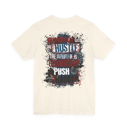 God Bless Hustlers – “We The Hustlers” Tee