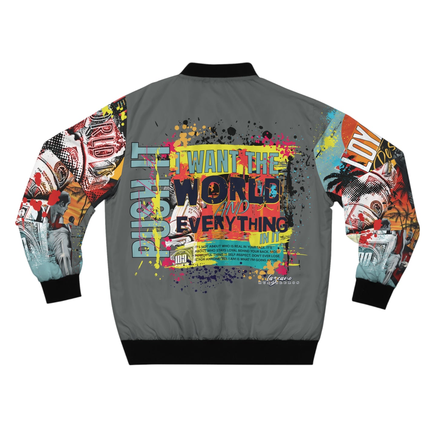 Loyalty Should Never Be Questioned — "I Want The World" Bomber Jacket