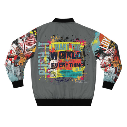 Loyalty Should Never Be Questioned — "I Want The World" Bomber Jacket