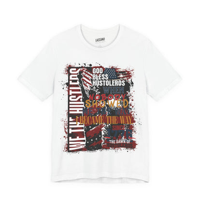 God Bless Hustlers – “We The Hustlers” Tee