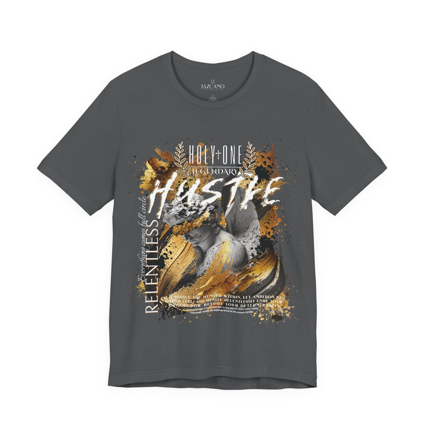 Holy One; Relentless Hustle