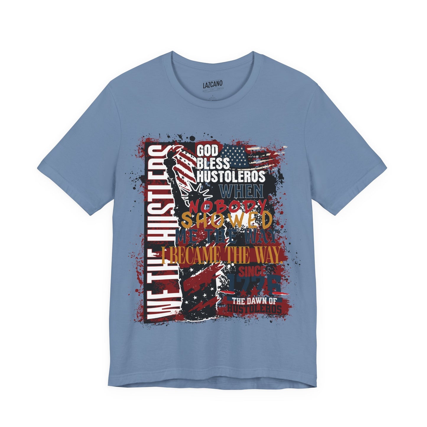 God Bless Hustlers – “We The Hustlers” Tee