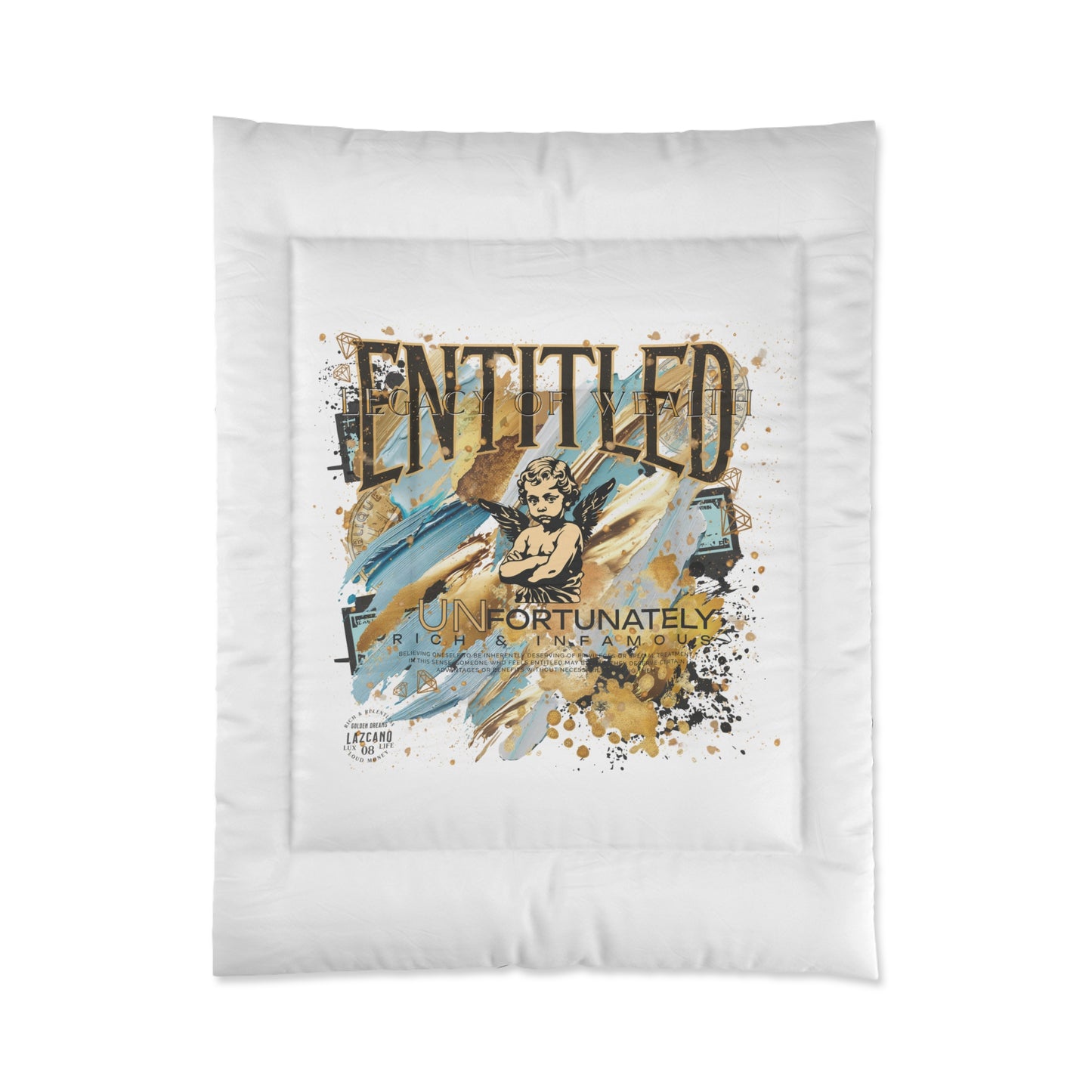 Entitled; Legacy Of Wealth – Because I Earned It Comforter