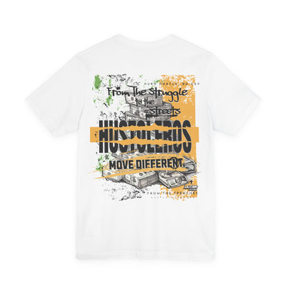 MONEY MINDSET TEE; LIMITED EDITION: FROM THE STRUGGLE TO THE STREETS