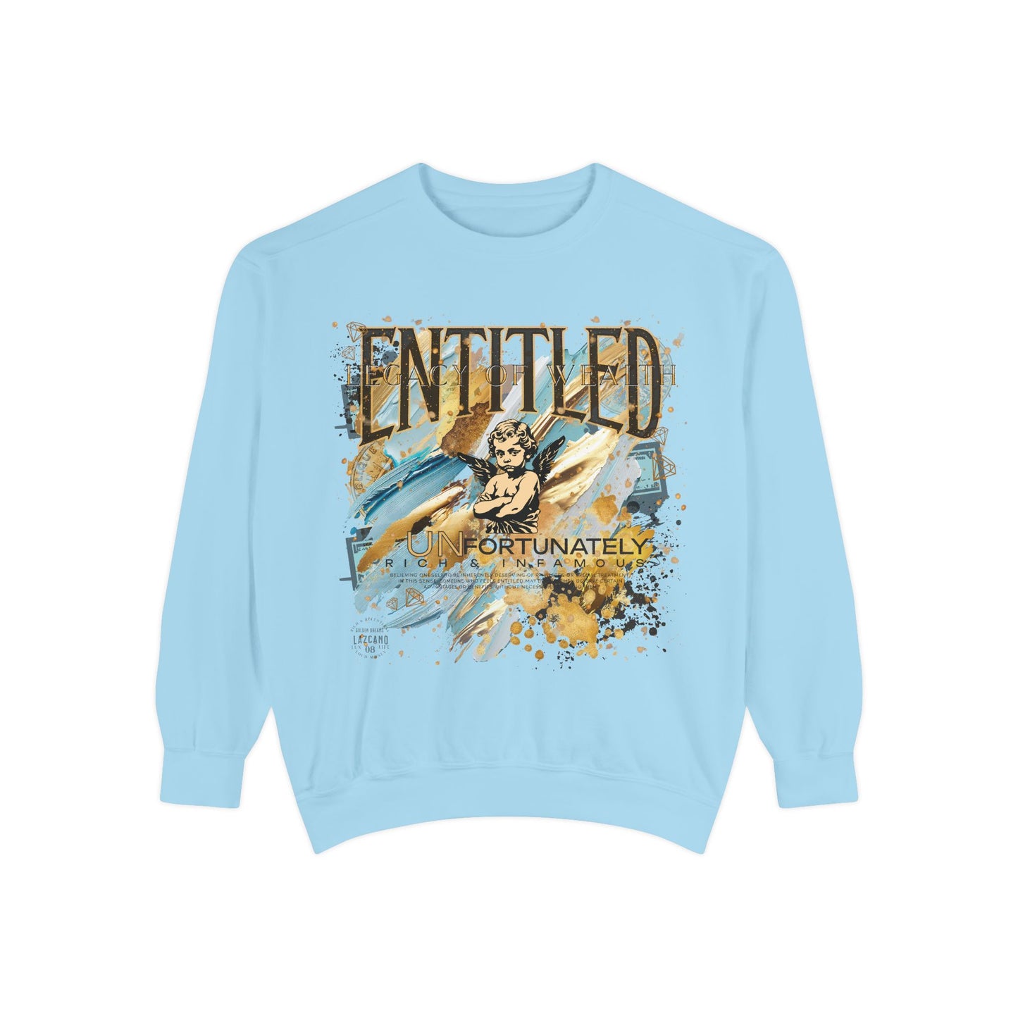 Entitled – Because I Earned It Sweatshirt