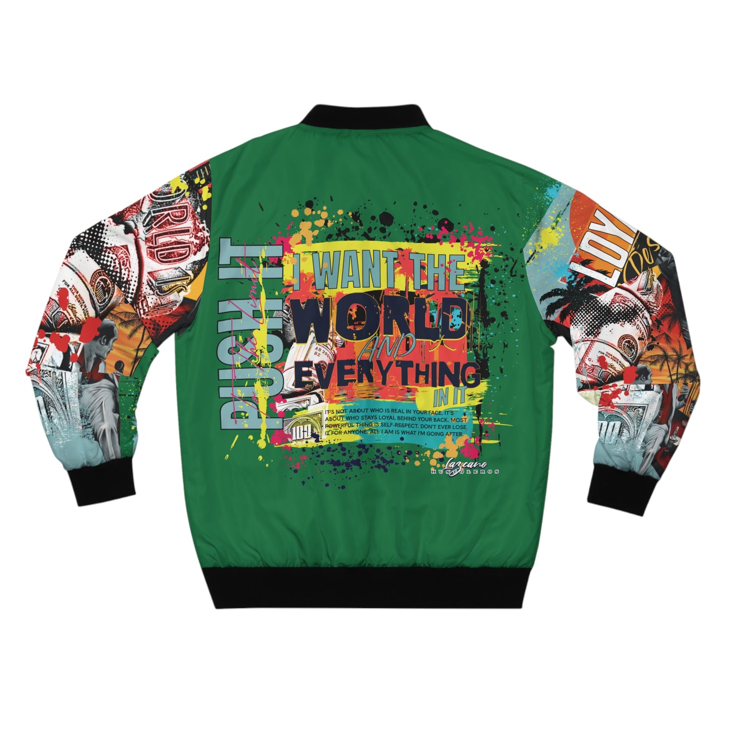 Loyalty Should Never Be Questioned — "I Want The World" Bomber Jacket