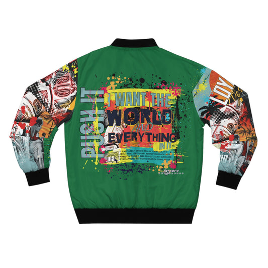 Loyalty Should Never Be Questioned — "I Want The World" Bomber Jacket
