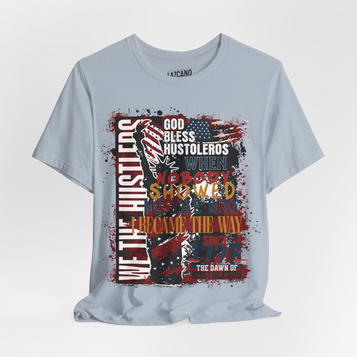 God Bless Hustlers – “We The Hustlers” Tee