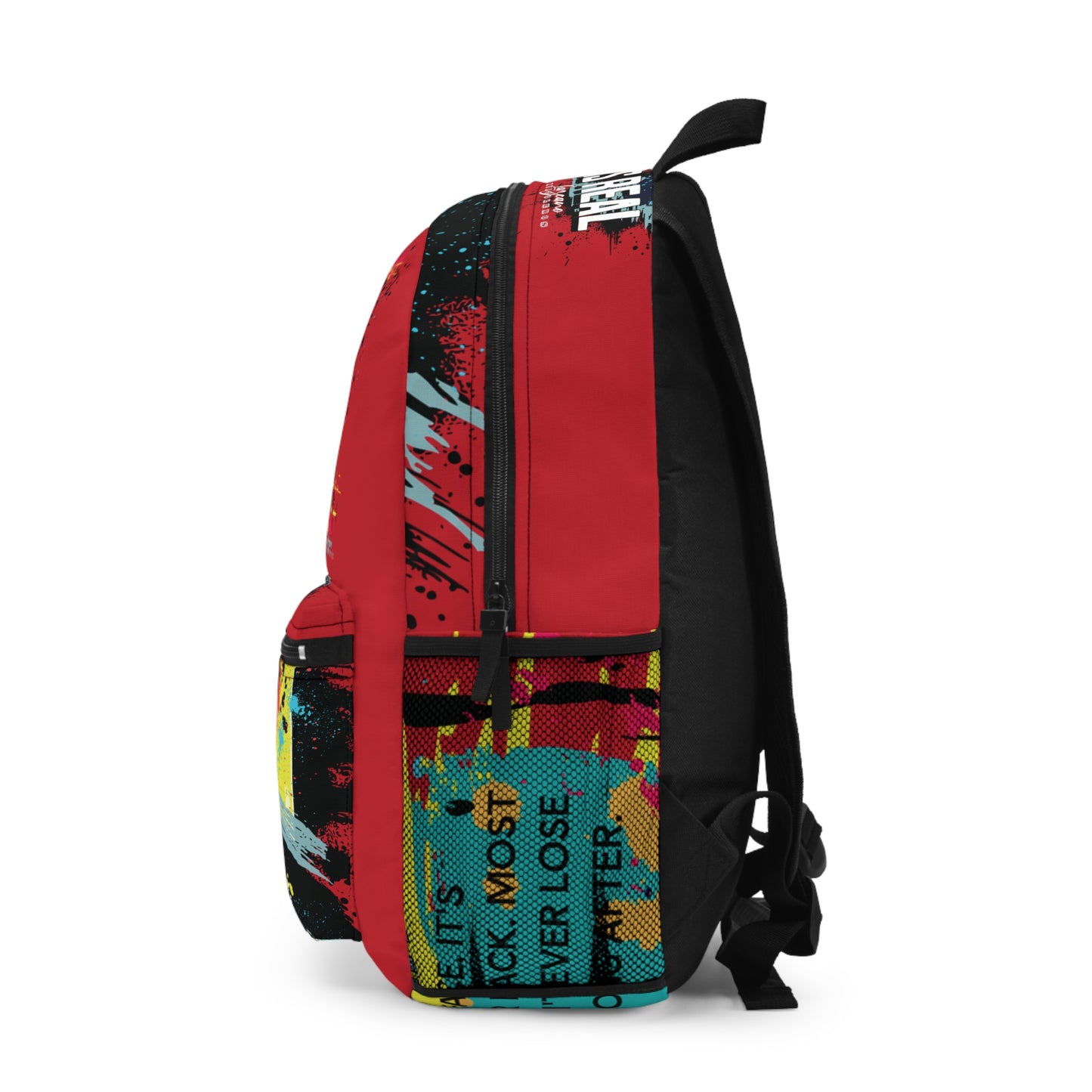 Loyalty Should Never Be Questioned  — 'I Want The World' Backpack