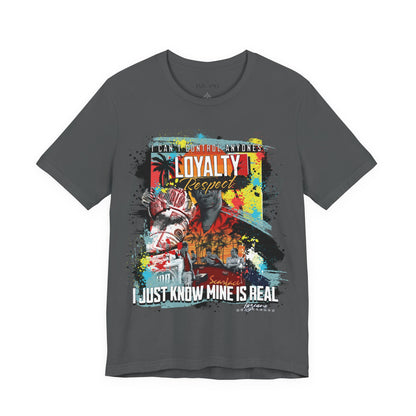 Loyalty Should Never Be Questioned Tee