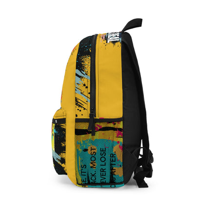 Loyalty Should Never Be Questioned  — 'I Want The World' Backpack