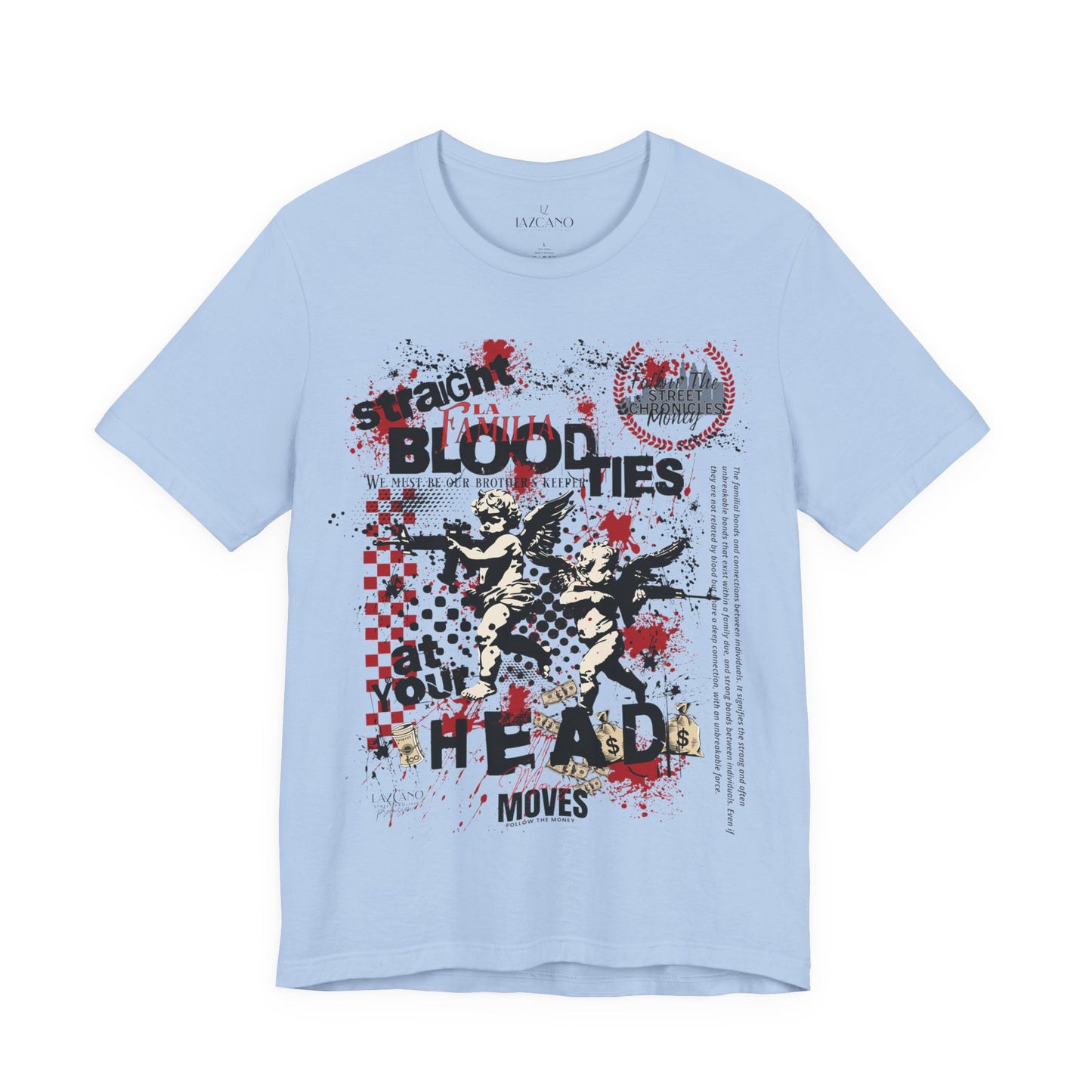 La Familia; BloodTies Tee