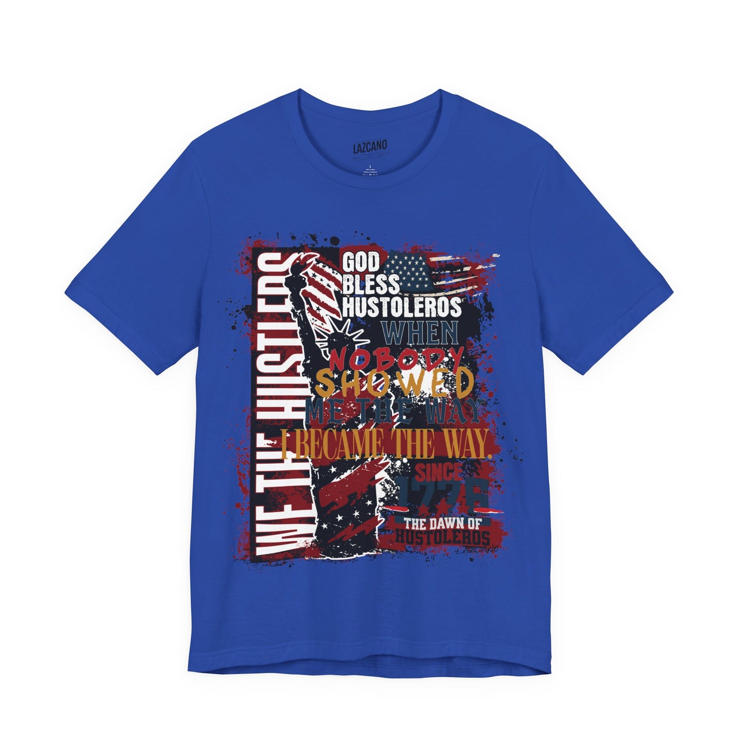 God Bless Hustlers – “We The Hustlers” Tee