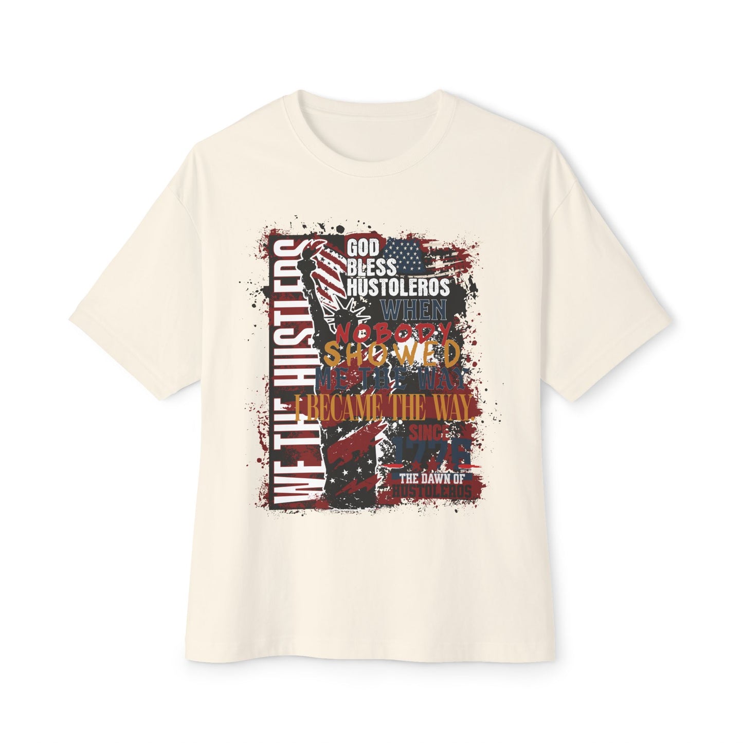 God Bless Hustlers – “We The Hustlers” Oversized Boxy Tee