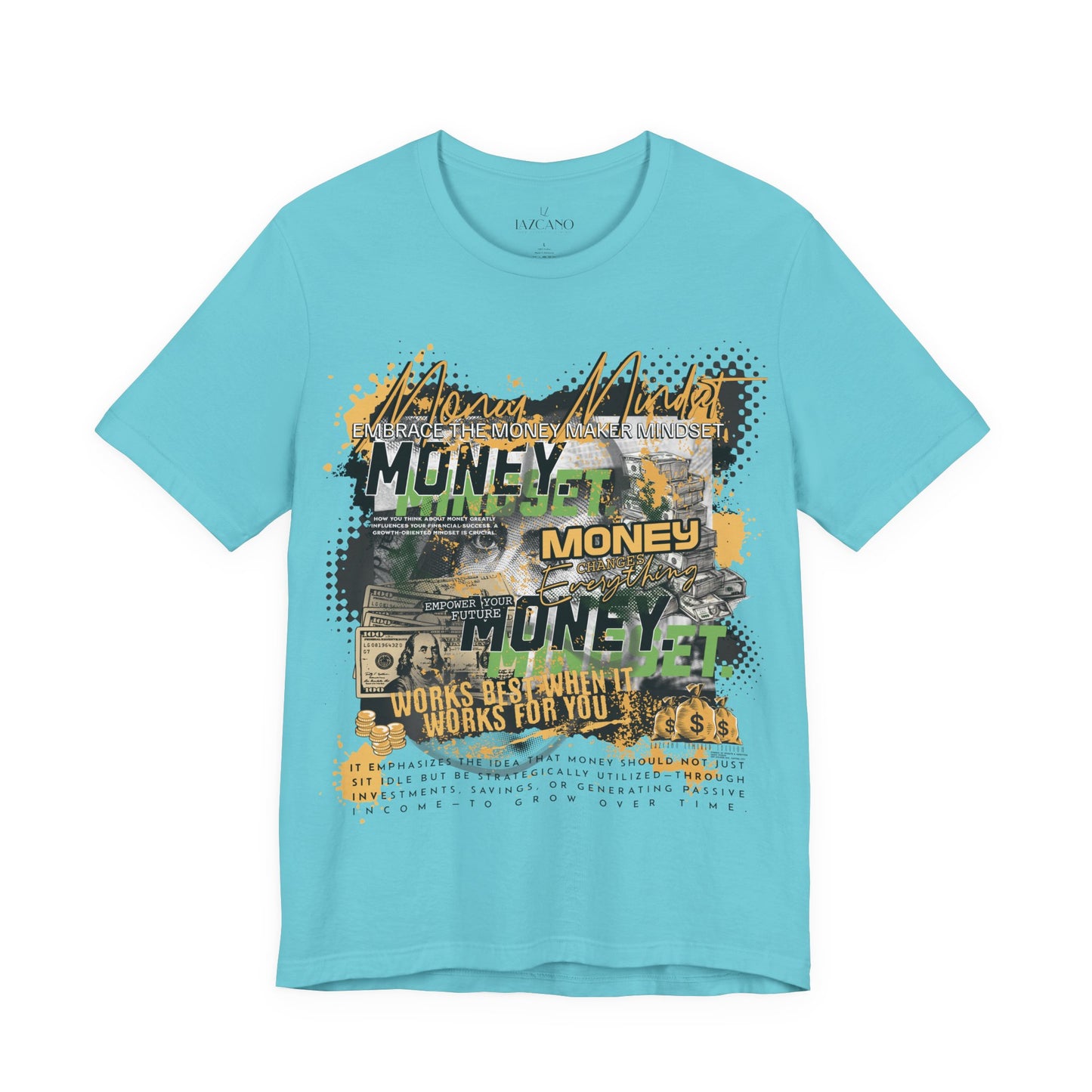 MONEY MINDSET TEE; LIMITED EDITION: FROM THE STRUGGLE TO THE STREETS