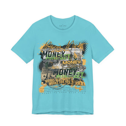 MONEY MINDSET TEE; LIMITED EDITION: FROM THE STRUGGLE TO THE STREETS