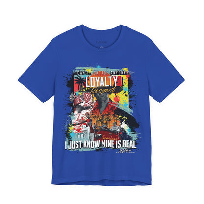 Loyalty Should Never Be Questioned Tee