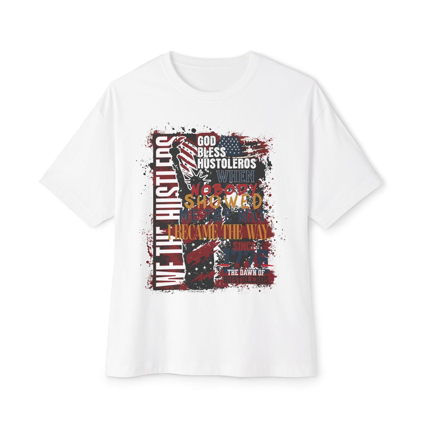 God Bless Hustlers – “We The Hustlers” Oversized Boxy Tee