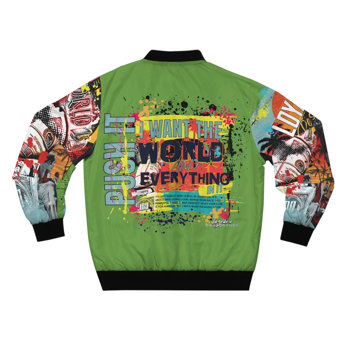 Loyalty Should Never Be Questioned — "I Want The World" Bomber Jacket