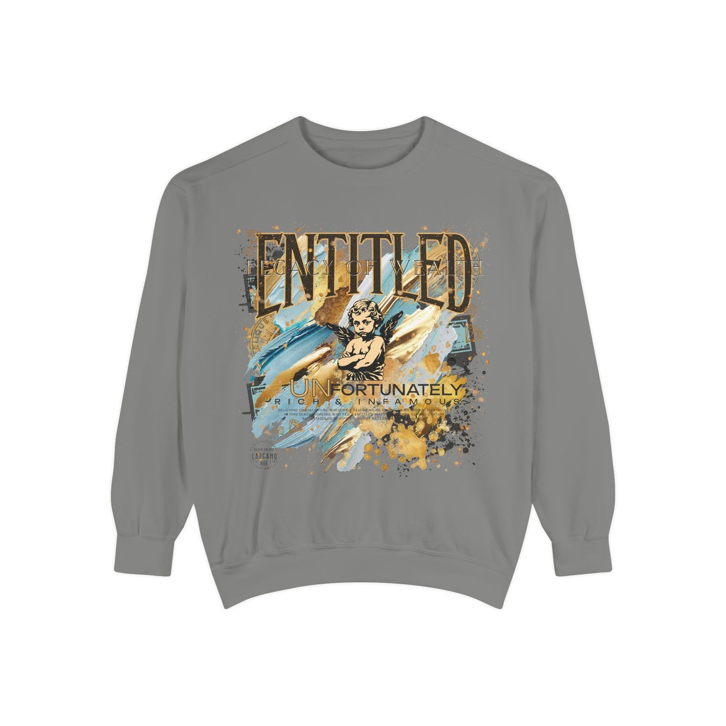 Entitled – Because I Earned It Sweatshirt