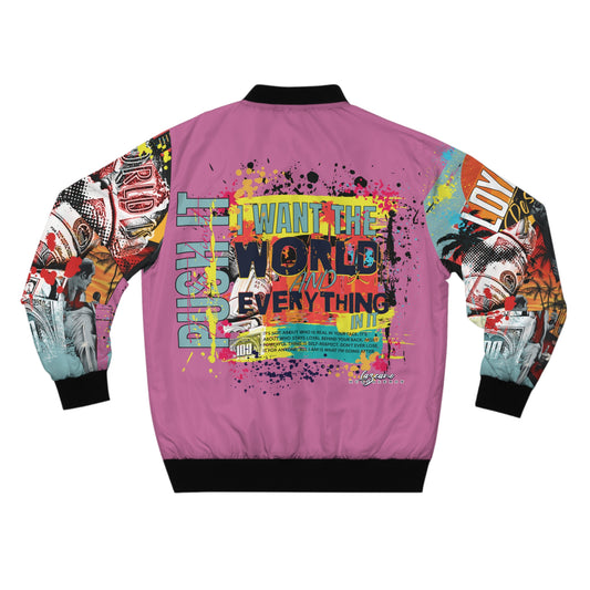 Loyalty Should Never Be Questioned — "I Want The World" Bomber Jacket