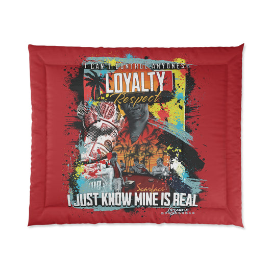 Loyalty Should Never Be Questioned Comforter