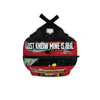 Loyalty Should Never Be Questioned  — 'I Want The World' Backpack