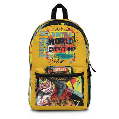 Loyalty Should Never Be Questioned  — 'I Want The World' Backpack