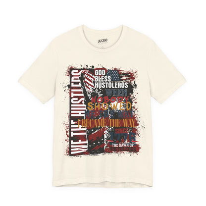 God Bless Hustlers – “We The Hustlers” Tee