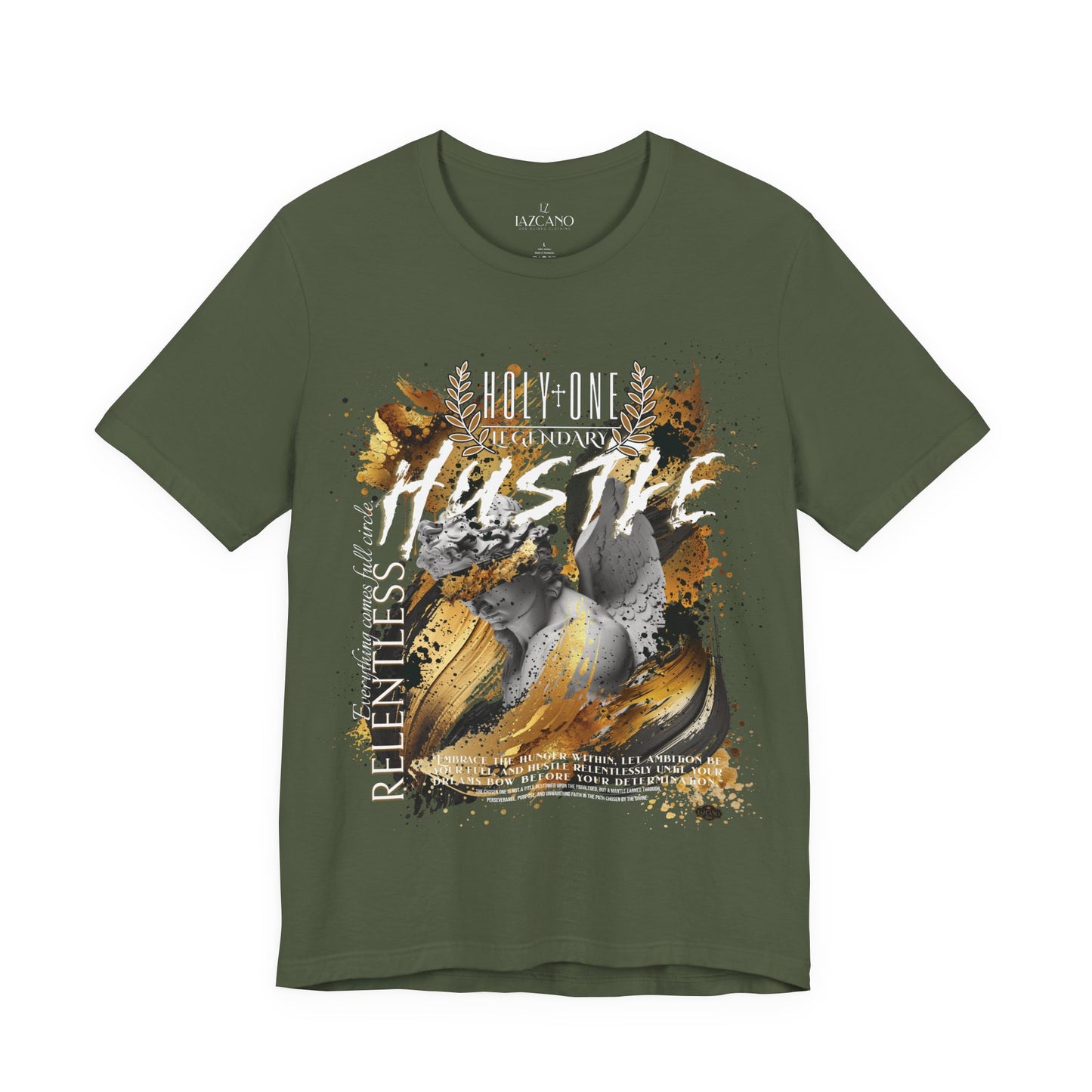 Holy One; Relentless Hustle