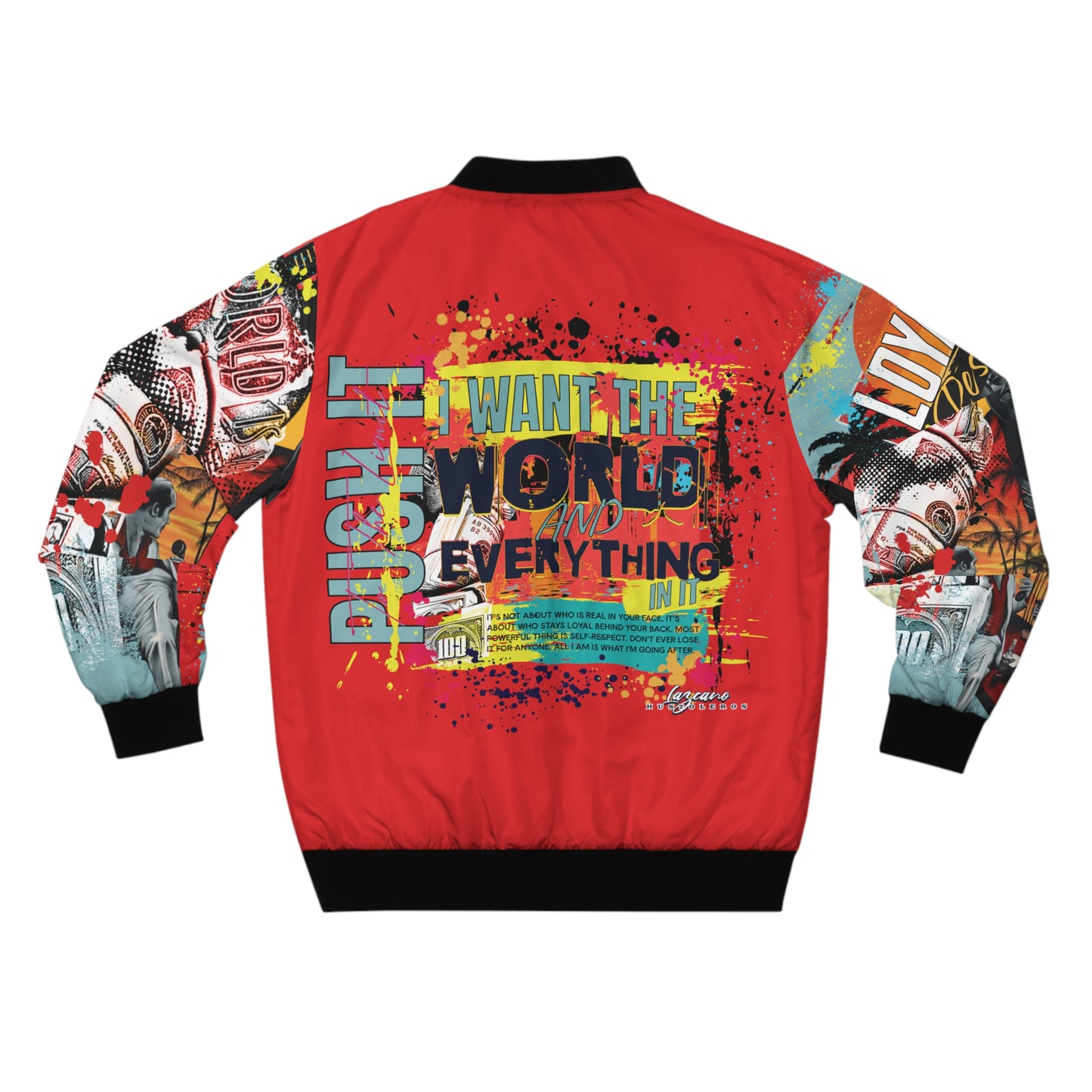 Loyalty Should Never Be Questioned — 'I Want The World' Bomber Jacket