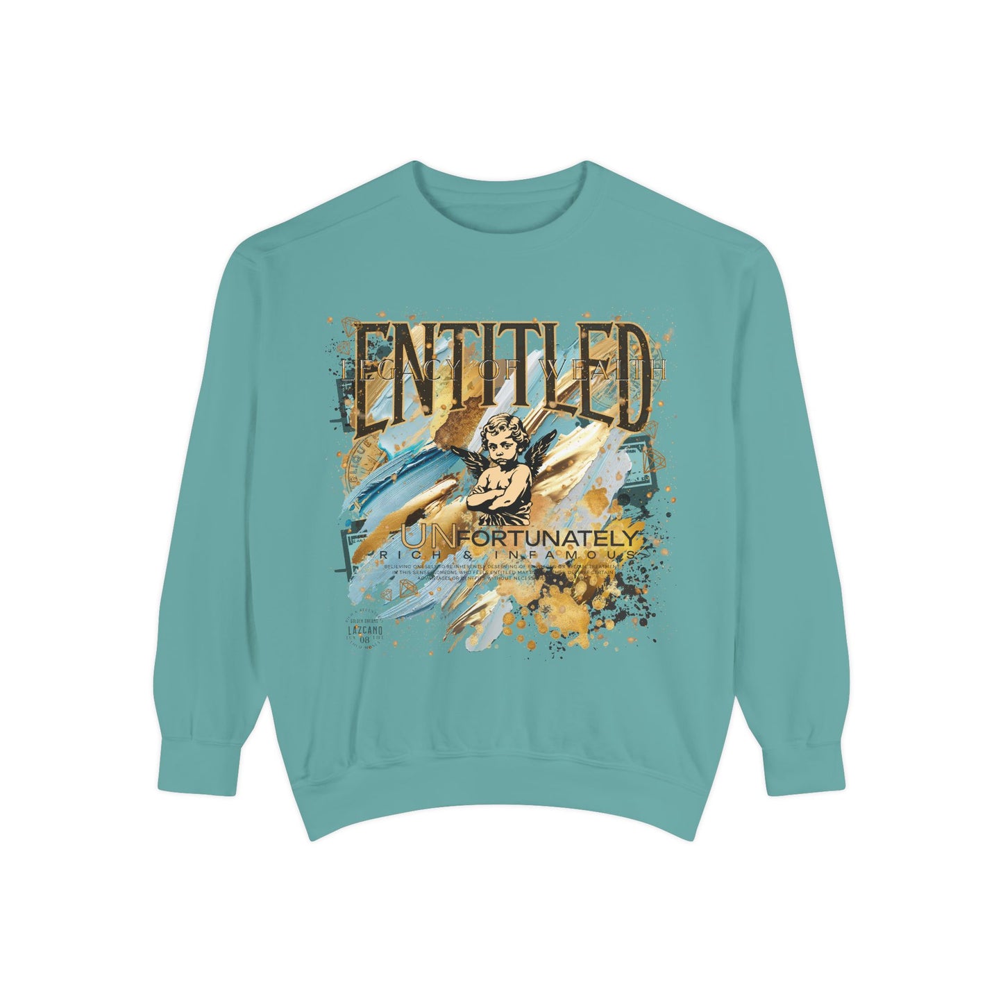 Entitled – Because I Earned It Sweatshirt